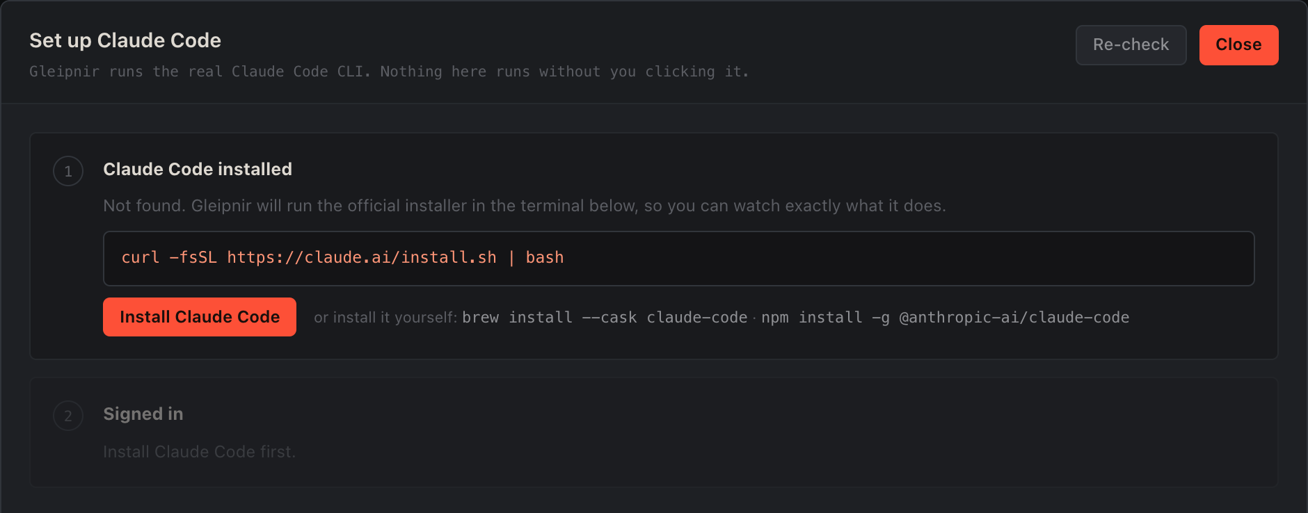 Gleipnir's setup sheet on first run: step one, Claude Code installed - not found, with an Install Claude Code button; step two, signed in, waiting on the first.